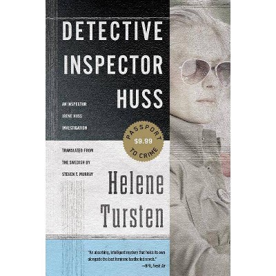 Detective Inspector Huss - (Inspector Irene Huss Investigation) by  Helene Tursten (Paperback)