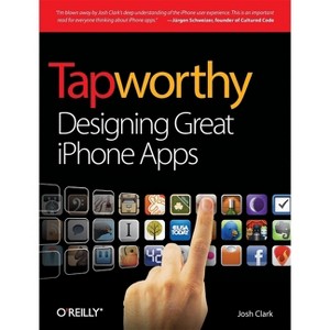 Tapworthy - by  Josh Clark (Paperback) - 1 of 1