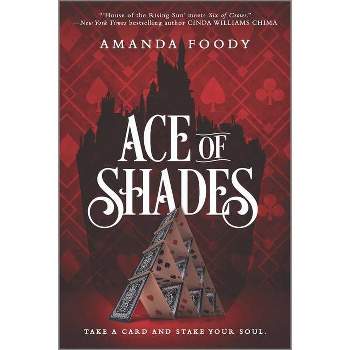 Ace of Shades - (Shadow Game) by  Amanda Foody (Paperback)