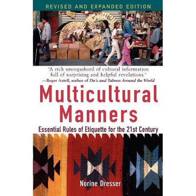 Multicultural Manners - by  Norine Dresser (Paperback)