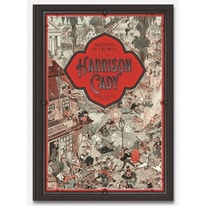 Madness in Crowds: The Teeming Mind of Harrison Cady - by  Denis Kitchen & Violet Kitchen (Hardcover) - 1 of 1