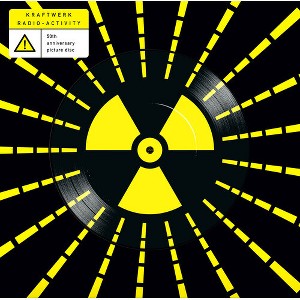 Kraftwerk - Radio-Activity (Anniversary Edition Picture Disc Vinyl