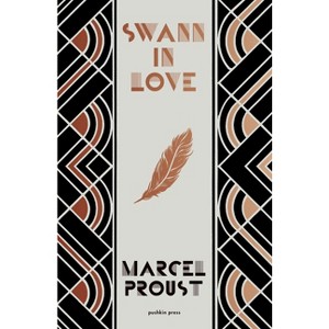 Swann in Love, Deluxe Edition - by  Marcel Proust (Hardcover) - 1 of 1