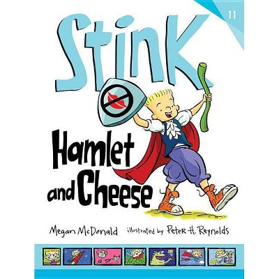 Hamlet and Cheese -  (Stink) by Megan McDonald (Hardcover)