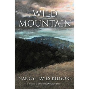 Wild Mountain - 2nd Edition by  Nancy Hayes Kilgore (Paperback) - 1 of 1
