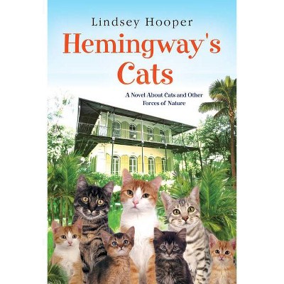 Hemingway's Cats - by  Lindsey Hooper (Paperback)