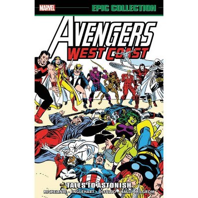 Avengers West Coast Epic Collection: Tales to Astonish - (Paperback)