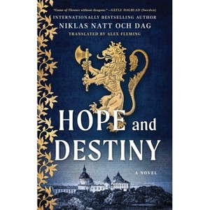 Hope and Destiny - by  Niklas Natt Och Dag (Paperback) - 1 of 1