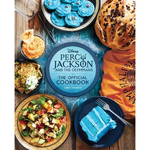 Percy Jackson And The Olympians: The Official Cookbook - By Jarrett ...