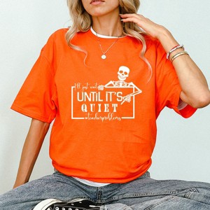 Simply Sage Market Wait Until It's Quiet Short Sleeve Tee - XL - Orange - 1 of 4