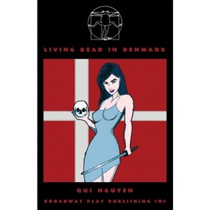 Living Dead in Denmark - by  Qui Nguyen (Paperback) - 1 of 1