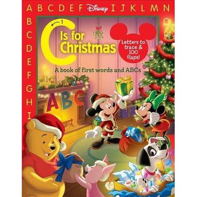 C Is for Christmas - by  Disney Books (Board Book)