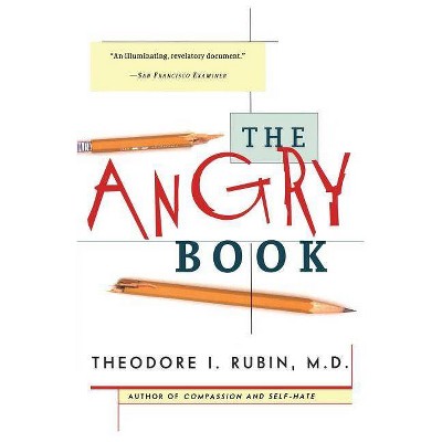 The Angry Book - by  Theodore Isaac Rubin (Paperback)