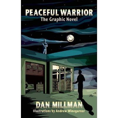 Peaceful Warrior - by  Dan Millman (Paperback)