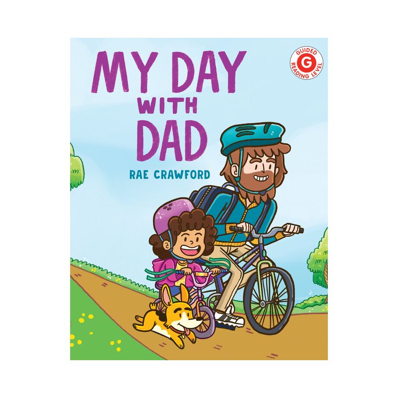My Day with Dad - (I Like to Read) by Rae Crawford, 1 of 2