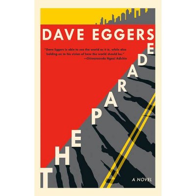 The Parade - by  David Eggers (Paperback)