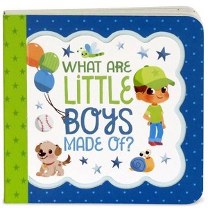 What Are Little Boys Made of - by Minnie Birdsong (Board Book) - 1 of 1