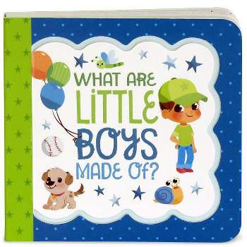 What Are Little Boys Made of - by Minnie Birdsong (Board Book)