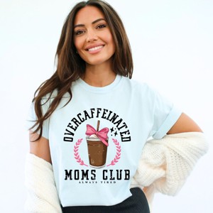 Simply Sage Market Coquette Overcaffeinated Moms Club Garment Dyed Tee - 1 of 4