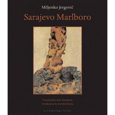 Sarajevo Marlboro - by  Miljenko Jergovic (Paperback)