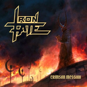 Iron Fate - Crimson Messiah (CD) - 1 of 1