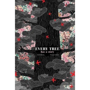 Every Tree Has a Story - by  Cécile Benoist (Hardcover) - 1 of 1