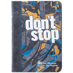 Don't Stop - by  Tyler Feller (Leather Bound) - 1 of 1