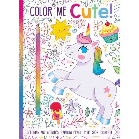 Color Me Cute! Coloring Book With Rainbow Pencil - By Courtney