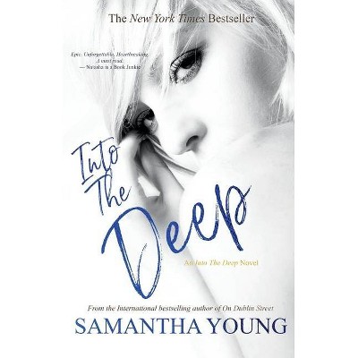 Into the Deep - by  Samantha Young (Paperback)