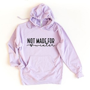 Simply Sage Market Women's Graphic Hoodie Not Made For Winter - 1 of 3
