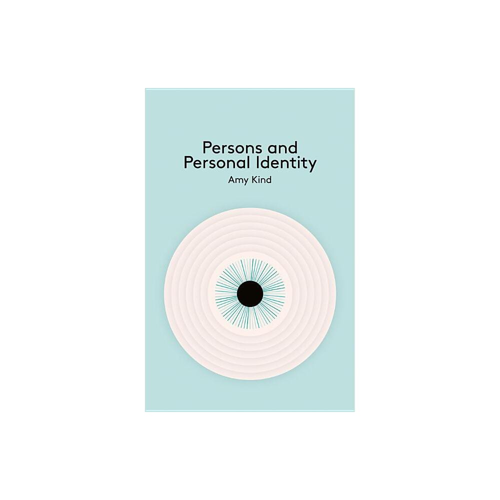Persons and Personal Identity - (Key Concepts in Philosophy) by Amy Kind (Paperback)