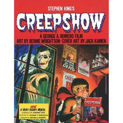 Creepshow - by  Stephen King (Paperback)