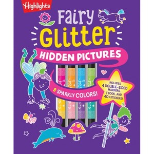 Fairy Glitter Hidden Pictures - (Highlights Hidden Pictures Coloring Kits) (Hardcover) - 1 of 1