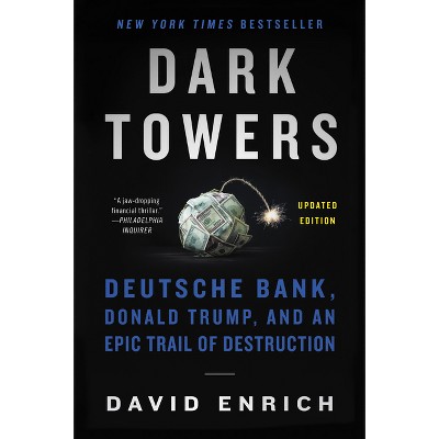 Dark Towers - by  David Enrich (Paperback)