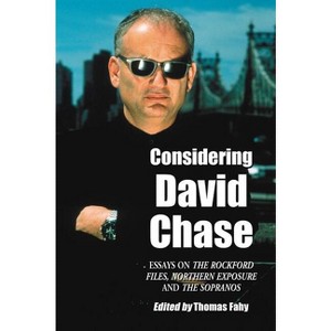 Considering David Chase - by  Thomas Fahy (Paperback) - 1 of 1