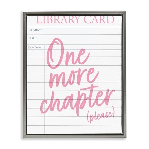 Stupell Industries One More Chapter Please Floating Frame Canvas Art - 1 of 4