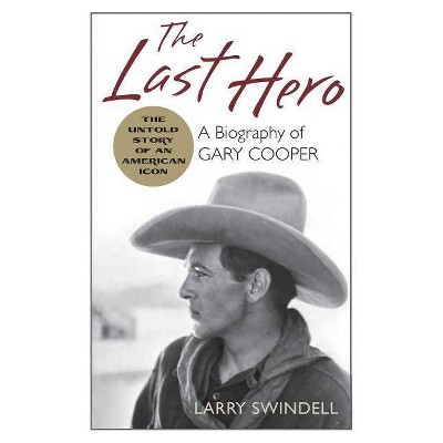 The Last Hero - by  Larry Swindell (Paperback)