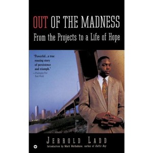 Out of the Madness - by  Jerrold Ladd (Paperback) - 1 of 1