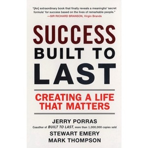 Success Built to Last - by  Jerry Porras & Stewart Emery & Mark Thompson (Paperback) - 1 of 1
