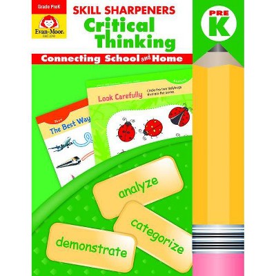 Skill Sharpeners Critical Thinking, Grade Prek - by  Evan-Moor Educational Publishers (Paperback)