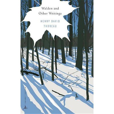 Walden and Other Writings - (Modern Library Classics) by  Henry David Thoreau (Paperback)