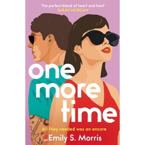 One More Time - by  Emily S Morris (Paperback) - 1 of 1