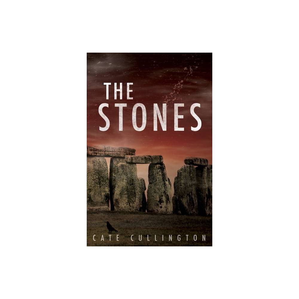 ISBN 9781912964437 product image for The Stones - by Cate Cullington (Paperback) | upcitemdb.com
