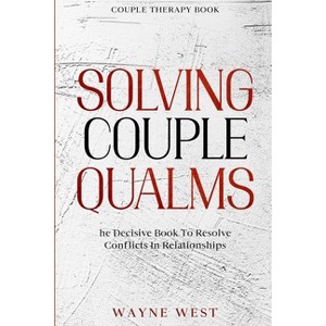 Couple Therapy Book - by  Wayne West (Paperback) - 1 of 1