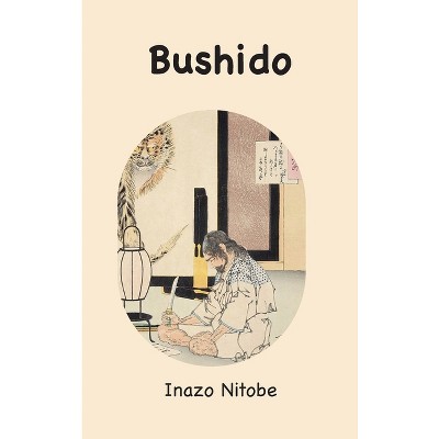 Bushido - by Inazo Nitobe