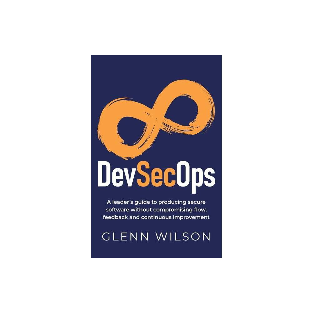 ISBN 9781781335024 product image for DevSecOps - by Glenn Wilson (Paperback) | upcitemdb.com