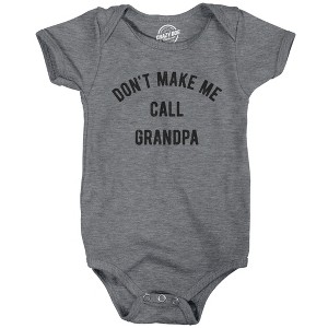 Baby Bodysuit Dont Make Me Call Grandpa Jumper Funny Saying Hilarious Shirt - Crazy Dog Baby Bodysuit - 1 of 4