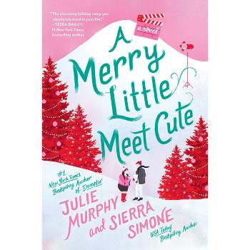 Merry Little Meet Cute, A - by Julie Murphy