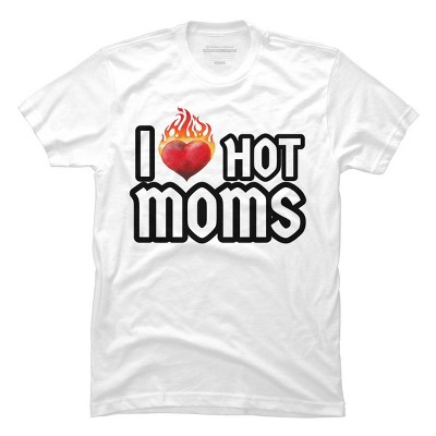 Men's Design By Humans I Love Hot Moms Heart By Metavera T-Shirt