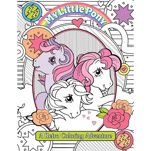 My Little Pony Retro Coloring Book - By Editors Of Studio Fun International  (paperback) : Target